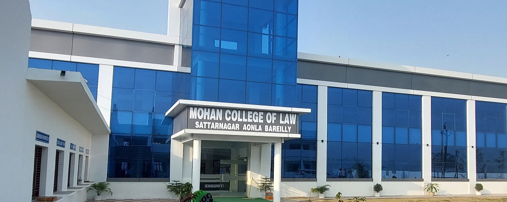 MOHAN COLLEGE OF LAW, SATTAR NAGAR,MANODRA,AONLA,BAREILLY  (U.P.) 